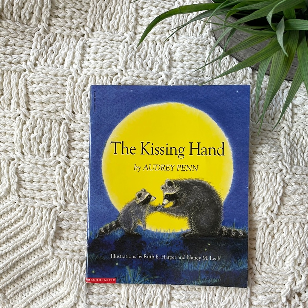 The Kissing Hand Children’s Book by Audrey Penn